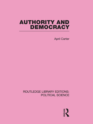 cover image of Authority and Democracy (Routledge Library Editions